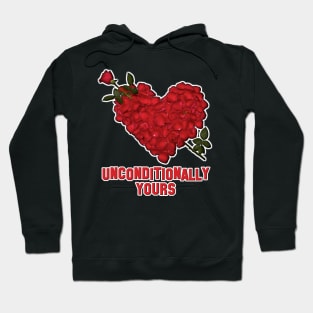 Unconditionally Yours VDay Hoodie